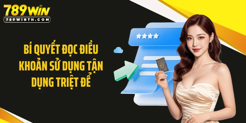 Bí quyết đọc điều khoản sử dụng tận dụng triệt để